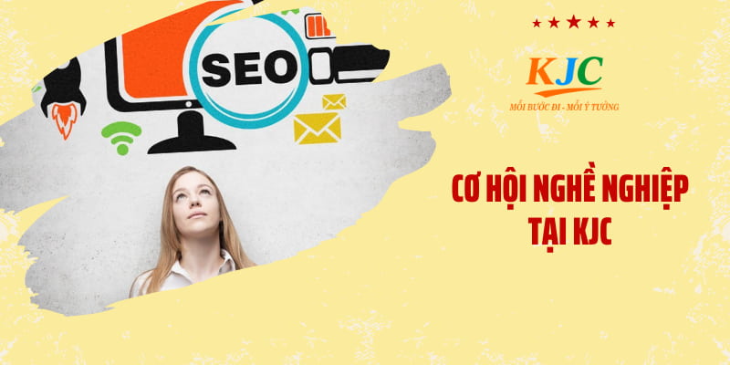 Cơ hội nghề nghiệp tại KJC